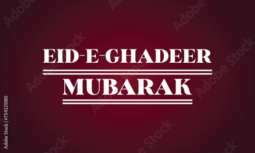 Eid e ghadeer mubarak stylish text design photo