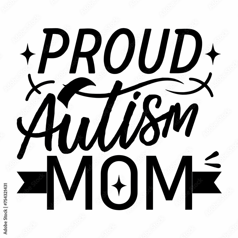 Proud Autism mom