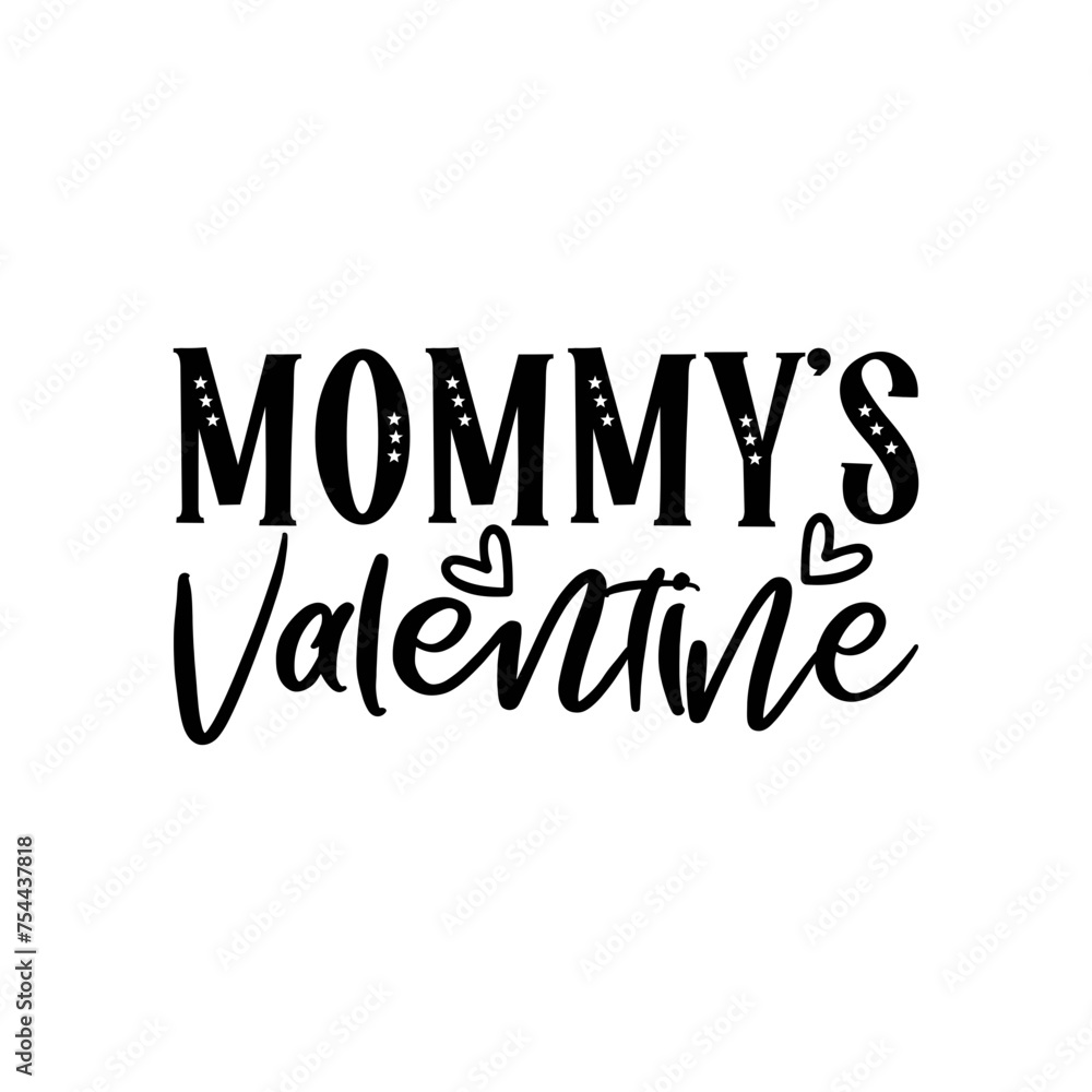 Mommys Valentine SVG Design Mommys Valentine SVG Design