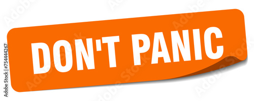 don't panic sticker. don't panic label photo