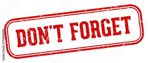 don't forget stamp. don't forget rectangular stamp on white background