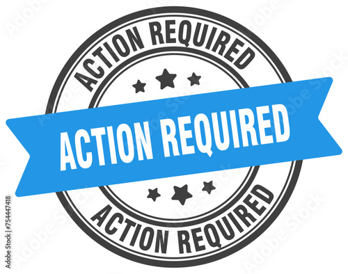 action required stamp. action required label on transparent background. round sign