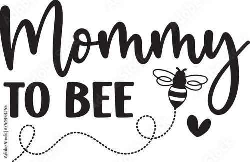 Mommy to Bee