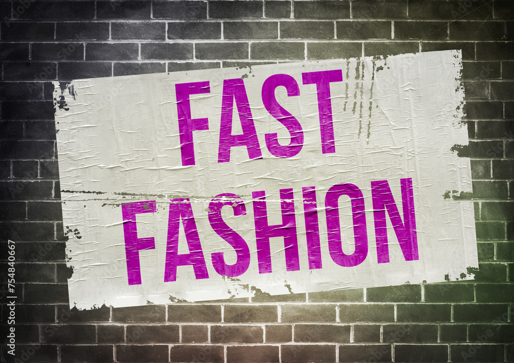 Obraz premium Fast Fashion - poster message