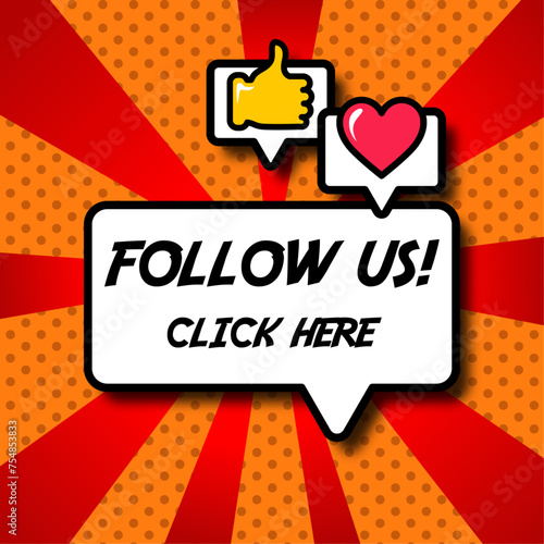 Follow us vector illustration.. Social media. Comic speech bubble. Pop art style.