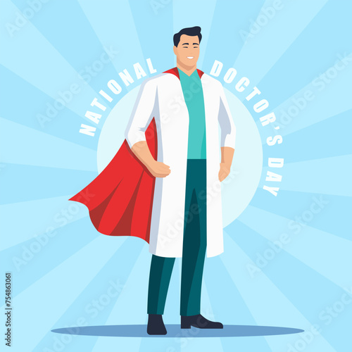 National Doctor's Day. Male doctor with red superhero cape. Vector illustration.