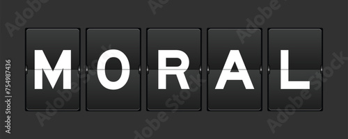 Black color analog flip board with word moral on gray background