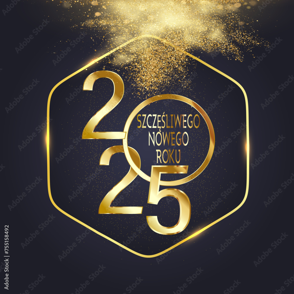 karta lub baner z życzeniami szczęśliwego nowego roku 2025 w złocie w okręgu i złotym sześciokącie na czarnym tle z chmurą złotego brokatu powyżej - obrazy, fototapety, plakaty 