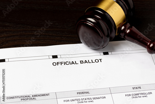 Election ballot with gavel. Voting law, certification and recount lawsuit concept. photo