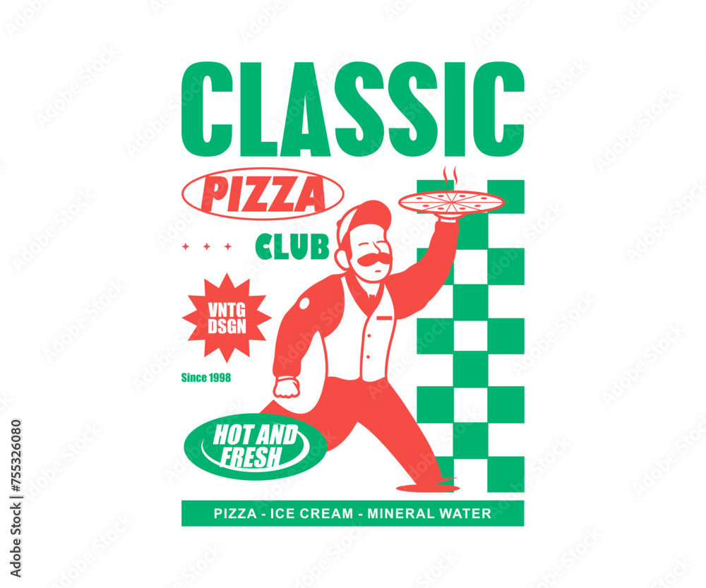 Obraz premium Vintage illustration of pizza vector t shirt design, vector graphic, typographic poster or tshirts street wear and Urban style 