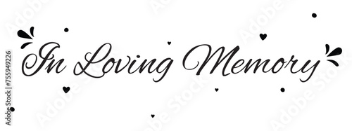 In loving memory handwritten typography lettering. Happy Valentines Day calligraphy inscription.