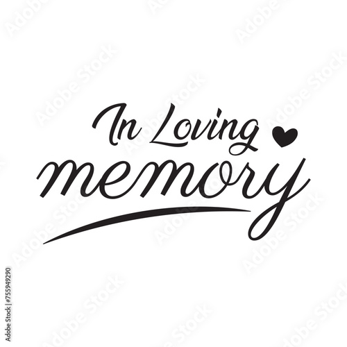 In Loving Memory Black Text Words