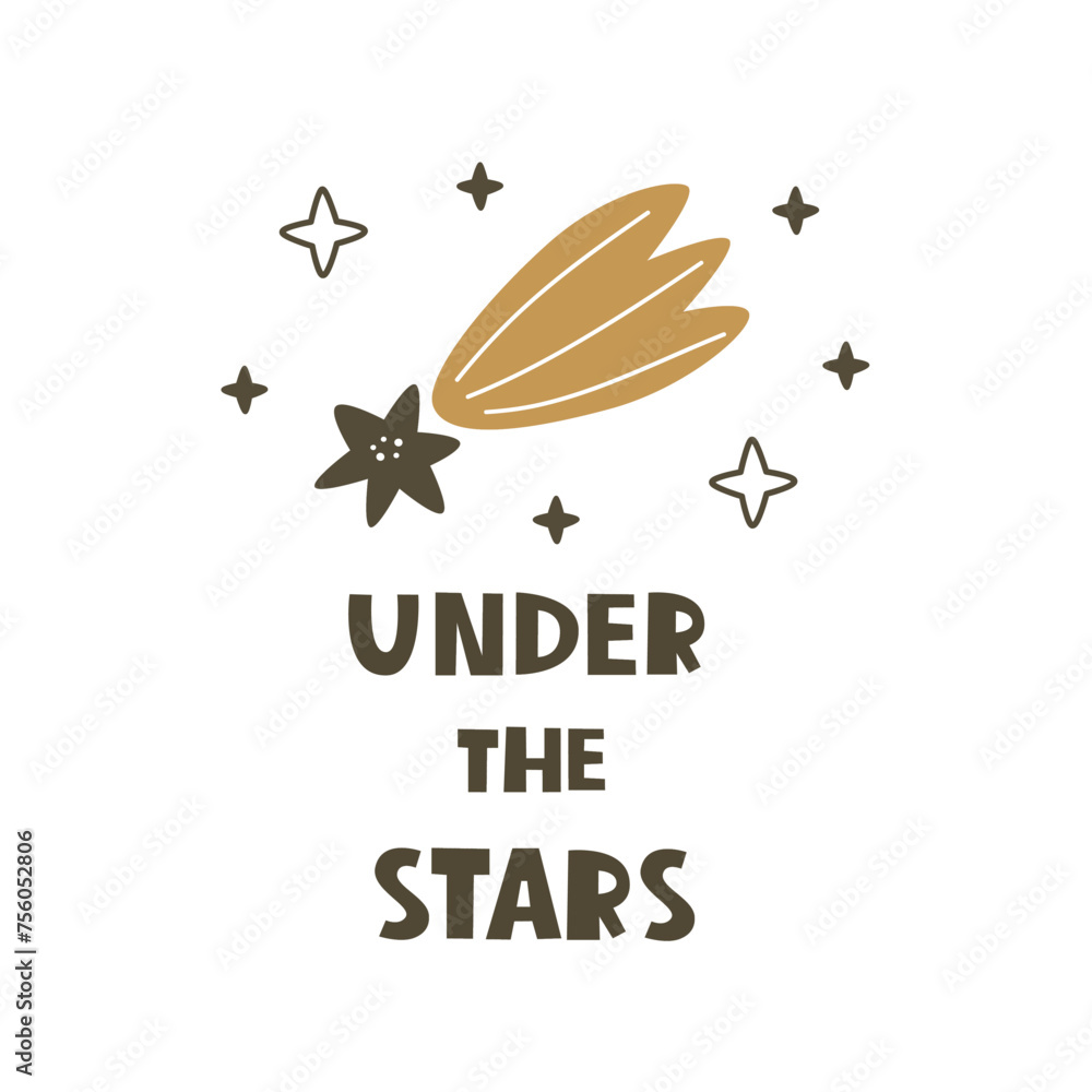 under the stars. Cartoon comet, hand drawing lettering, décor elements. colorful vector illustration for kids, flat style. baby design for cards, print, posters, logo, cover