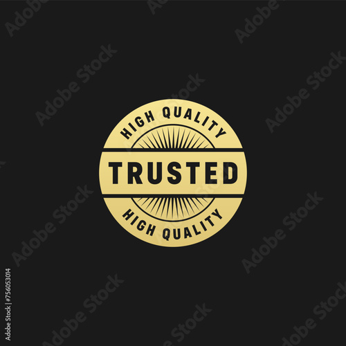 Trusted label or trusted stamp vector isolated. Best Trusted label for product packaging design, banner, and more about Trusted product.