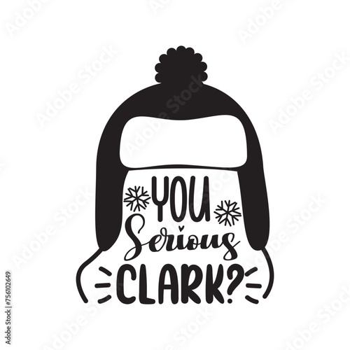 You Serious Clark Vector Design on White Background
