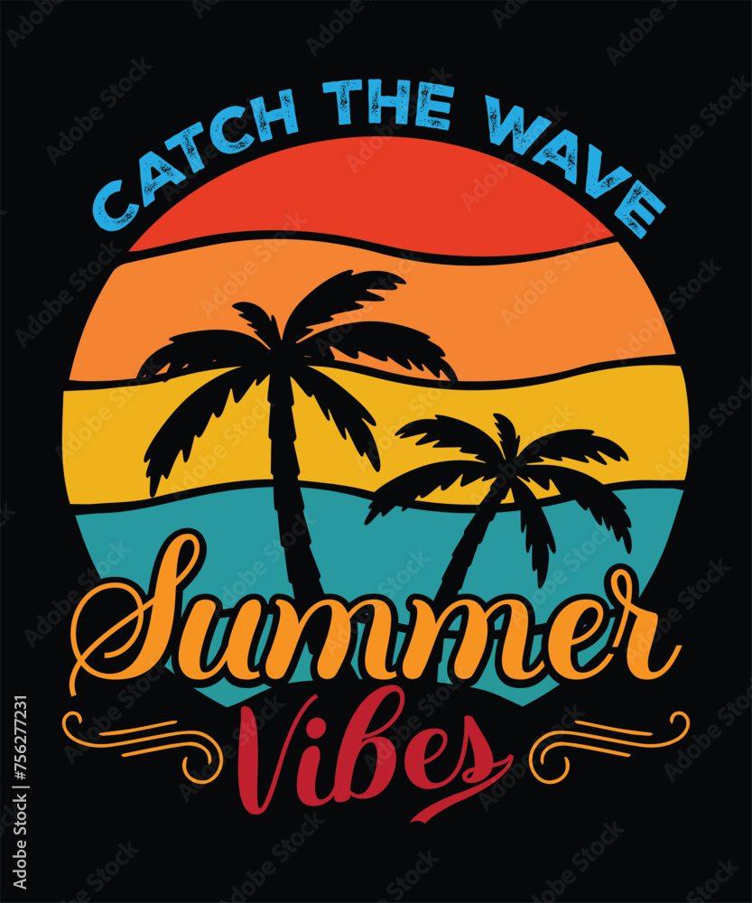 Fototapeta premium Catch the wave summer vibes: summer holiday background, Poster, Summer Adventure Sign Art, holiday adventure etc.