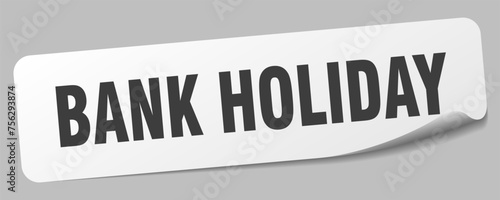 bank holiday sticker. bank holiday label