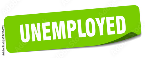 unemployed sticker. unemployed label