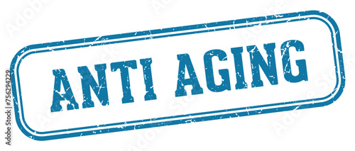 anti aging stamp. anti aging rectangular stamp on white background