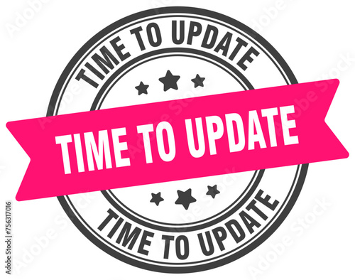 time to update stamp. time to update label on transparent background. round sign