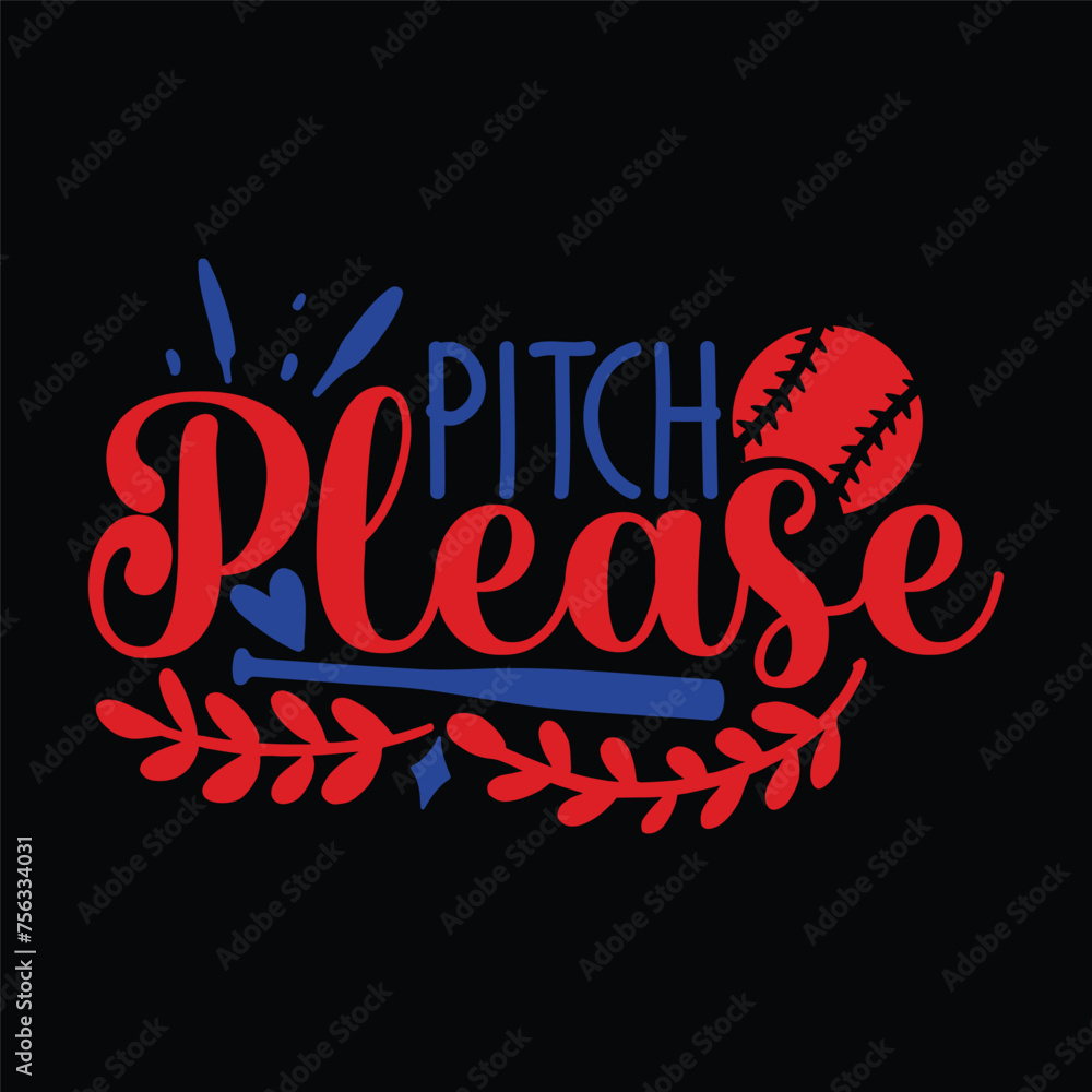 pitch please