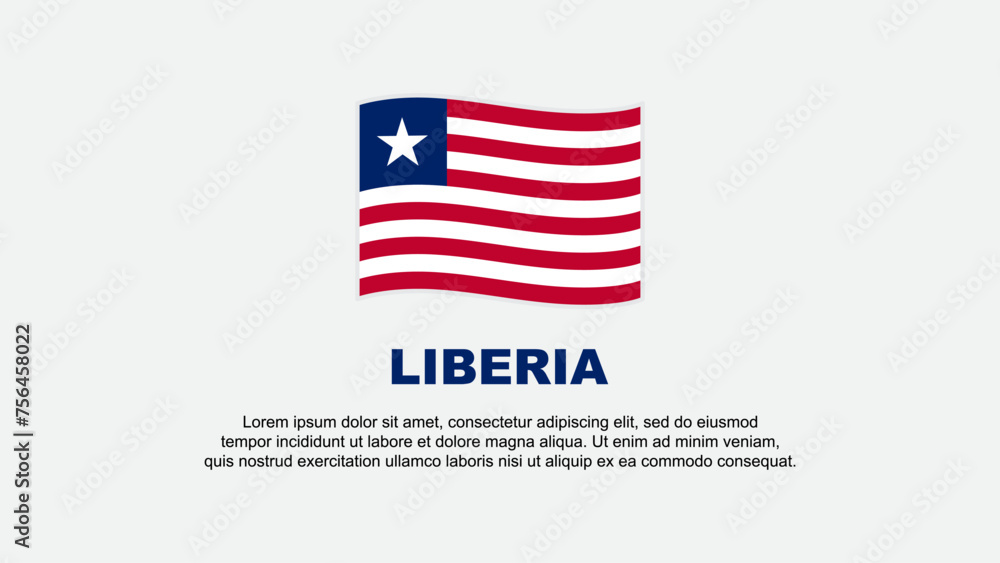 Liberia Flag Abstract Background Design Template. Liberia Independence Day Banner Social Media Vector Illustration. Liberia Background