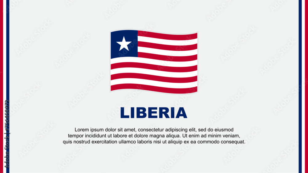 Liberia Flag Abstract Background Design Template. Liberia Independence Day Banner Social Media Vector Illustration. Liberia Cartoon