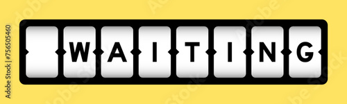 Black color in word waiting on slot banner with yellow color background