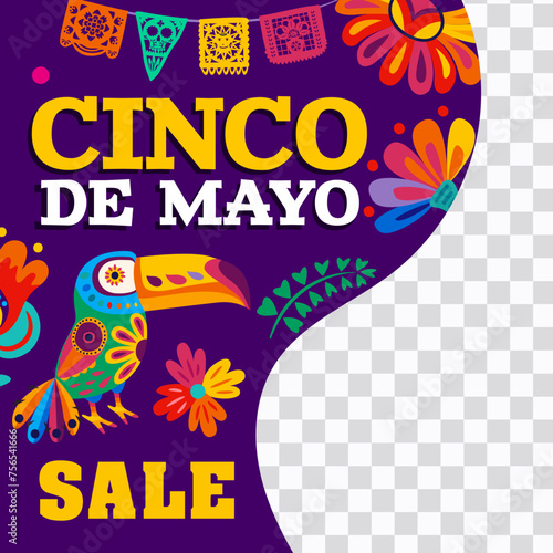 Cinco de Mayo mexican holiday sale banner vector template. Mexico toucan bird, tropical flowers and paper picado paper cut flags garland layout of special offer web post on transparent background