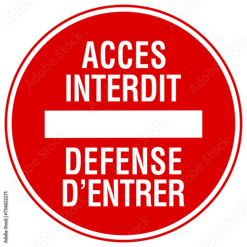 Panneau acces interdit 4