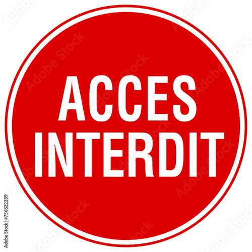 Panneau acces interdit 2