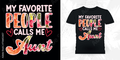 фотографія My Favorite People Calls Me Aunt Funny Nephew Retro Vintage Mom and Aunt T-shirt