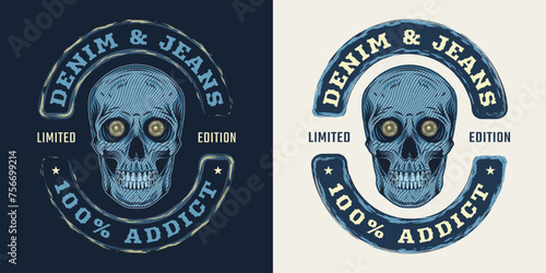Oval, ellipse denim label with skull, text Denim Addict. Detailed composition in vintage style on black, white background. For clothing, t shirt, surface design.