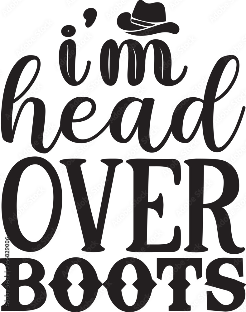 i’m head over boots i’m head over boots