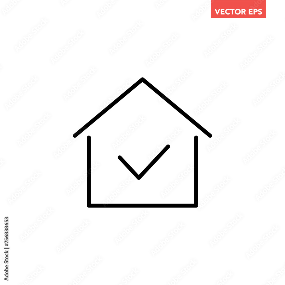 Black single mortgage approval line icon, simple house with checkmark flat design pictogram, infographic vector for app logo web website button ui ux interface elements isolated on white background