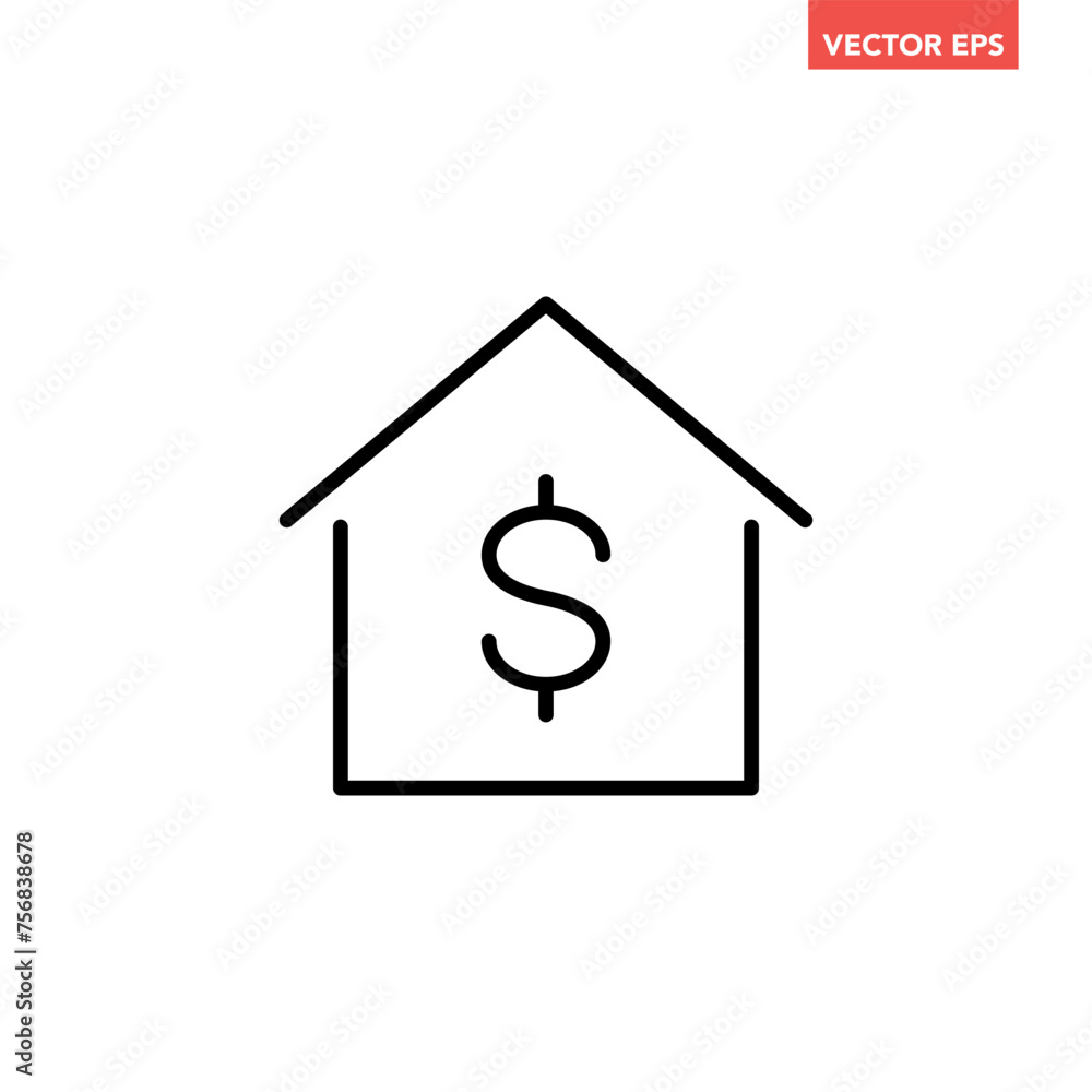 Black single house price line icon, simple real estate value flat design concept vector for app ads web banner button ui ux interface elements isolated on white background Black single house price line icon, simple real estate value flat design concept vector for app ads web banner button ui ux interface elements isolated on white background