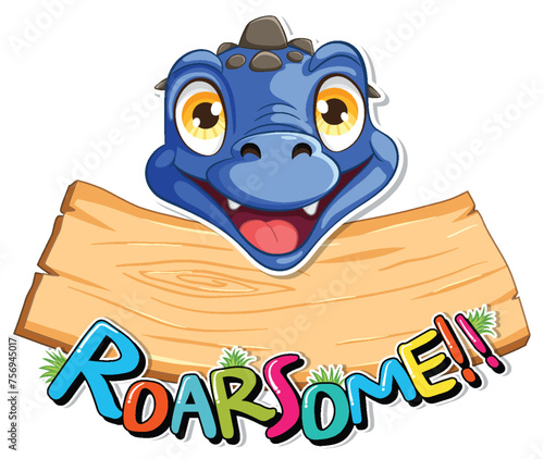 Cute cartoon dinosaur holding a playful message sign