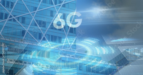 Image of 6g text with interface and modern building on blue sky background