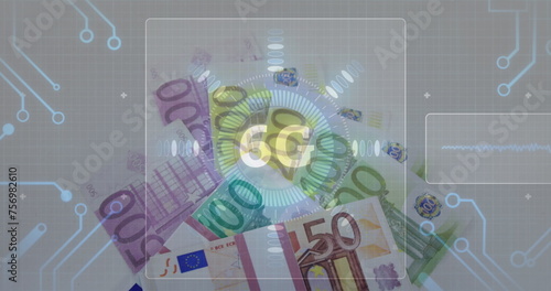 Image of 6g text and interface with motherboard moving over euro currency banknotes