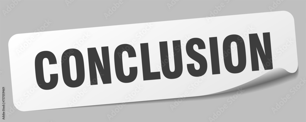 conclusion sticker. conclusion label conclusion sticker. conclusion label