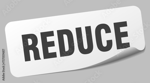reduce sticker. reduce label