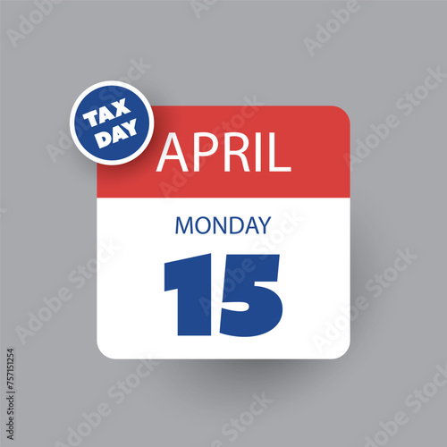 Tax Day Reminder Concept - Calendar Page, Vector Design Element Template - USA Tax Deadline, Due Date for IRS Federal Income Tax Returns:15th April, Year 2024