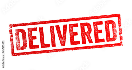 Delivered - the act of transferring, handing over or distributing something to its intended recipient or destination, text concept stamp