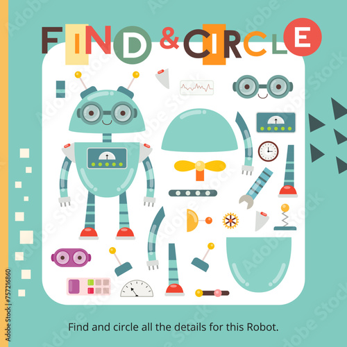 Robot activities for kids. Find and circle all details of robot. Vector illustration. Book square format. © Nursery Art