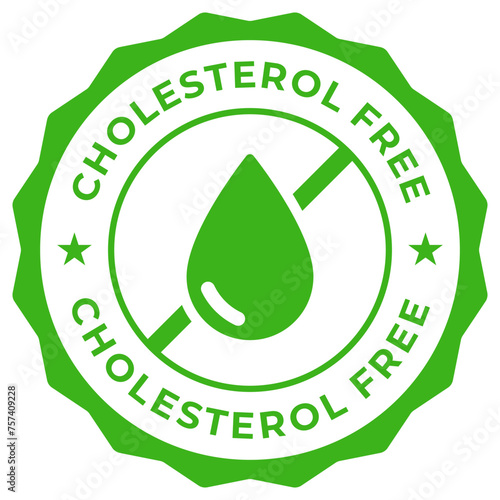 Cholesterol free label vector icon illustration for product package. Low cholesterol green logo, symbol, badge, tag or emblem isolated. Zero trans fat free stamp, seal, sticker, mark or tag.