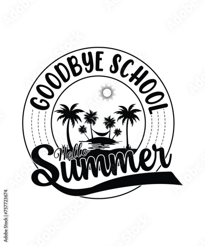 Goodbye school hello summer, summer t shirt design