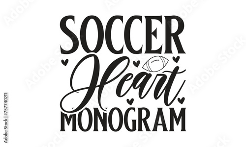 Soccer Heart Monogram -  on white background Instant Digital Download. Illustration for prints on t-shirt and bags  posters 