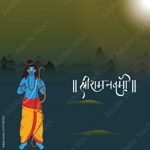 Shri Ram Navami (Birthday of Lord Rama) Celebration Greeting Card with Avatar of Hindu Mythology Lord Rama Standing on Teal Blue and Olive Gradient Mountain Background. photo