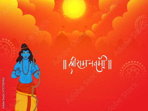 Shri Ram Navami (Birthday of Lord Rama) Greeting Card with Avatar of Hindu Mythological Lord Rama and Silhouette Temple on Warm Sunlight Background.