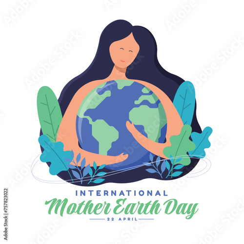 International mother earth day - Mother woman long curve hair hold hug earth with plant and leaf around vector design